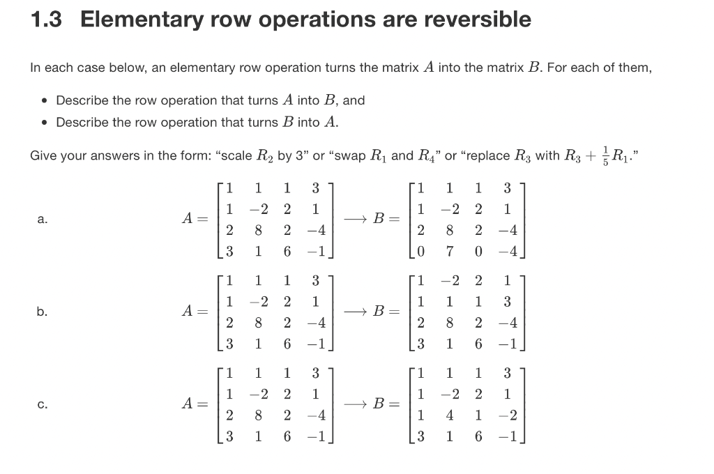 Solved 1.3 Elementary row operations are reversible In each