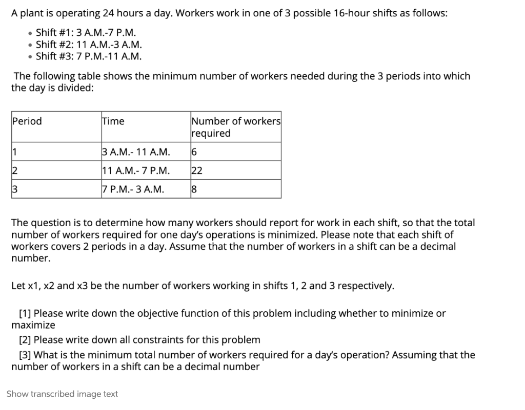 A Plant Is Operating 24 Hours A Day Workers Work In Chegg Com