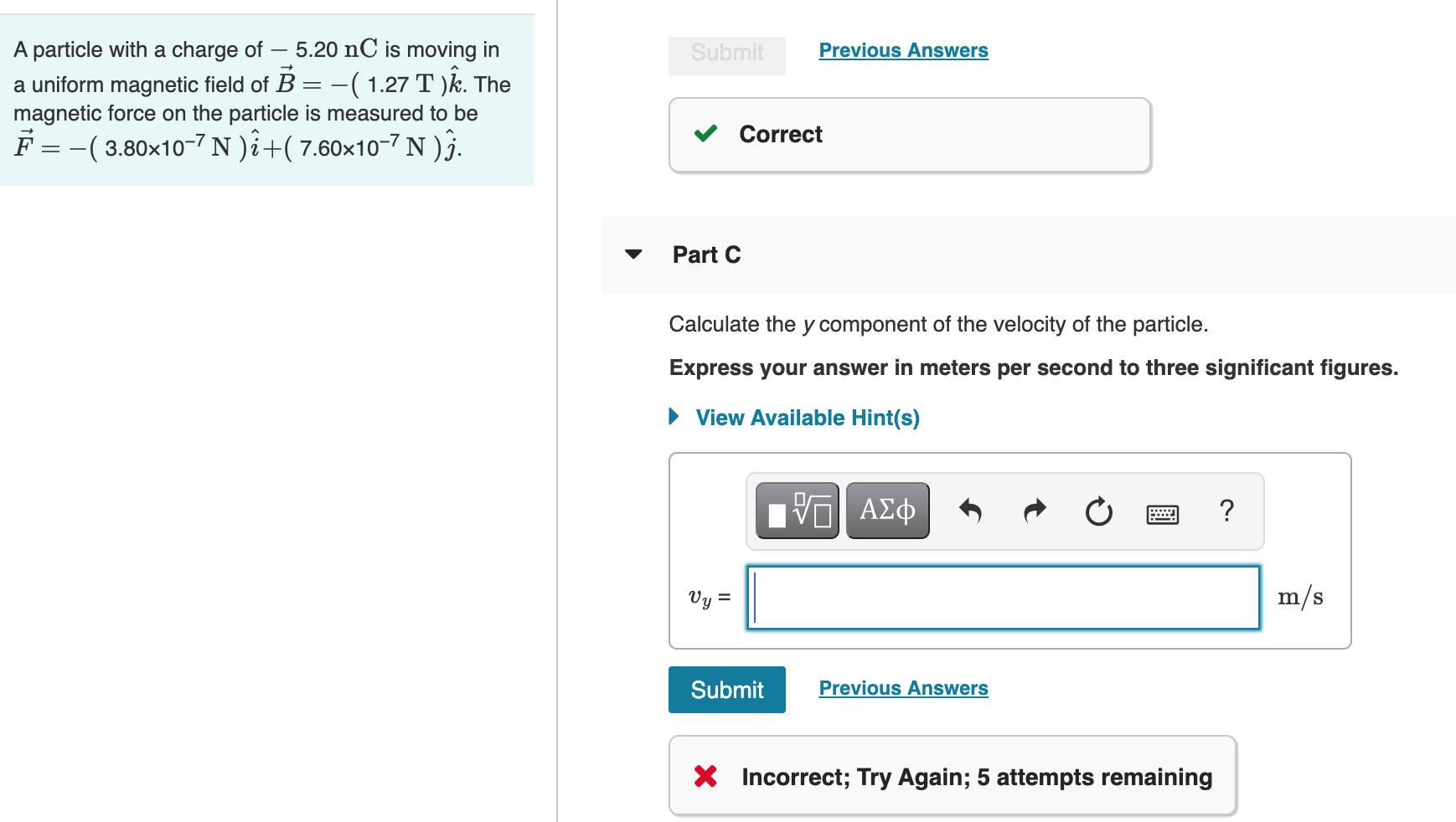 Solved Submit Previous Answers A Particle With A Charge O Chegg Com