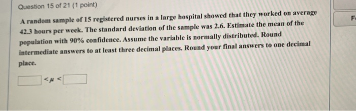 Solved Question 15 of 21 (1 point) A random sample of 15 | Chegg.com