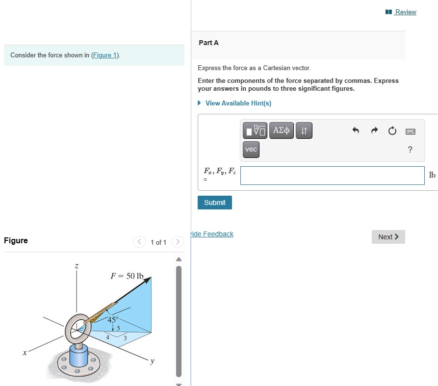 Solved Consider The Force Shown In (Figure 1). Express The | Chegg.com