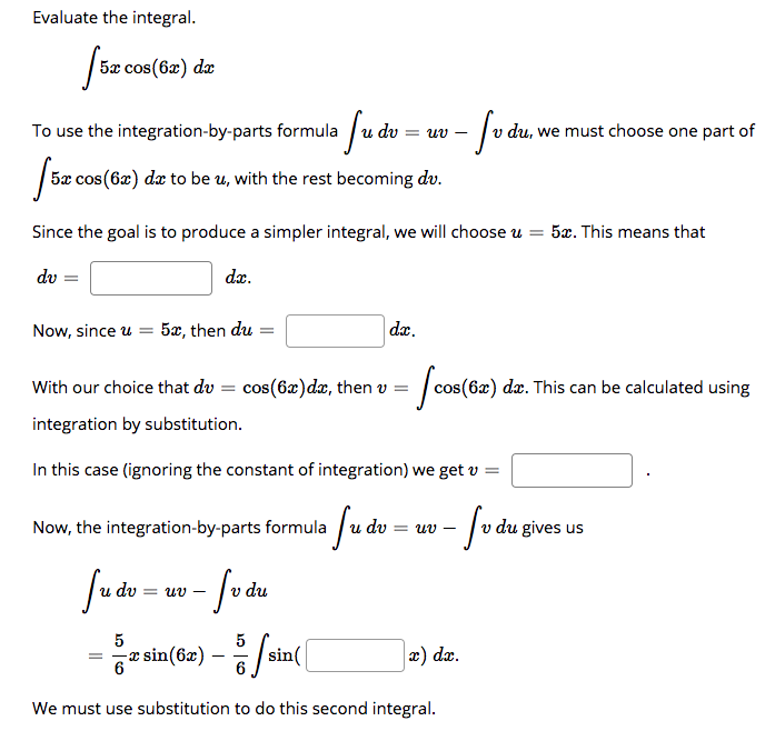 Solved Evaluate The Integral. (5x Cos(6x) Dx To Use The | Chegg.com