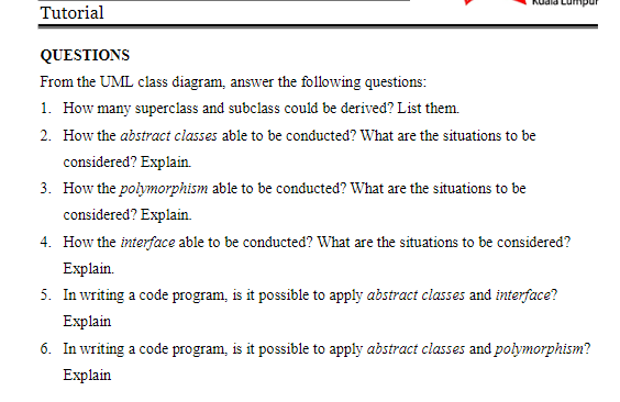 Solved Tutorial QUESTIONS From The UML Class Diagram, Answer | Chegg.com