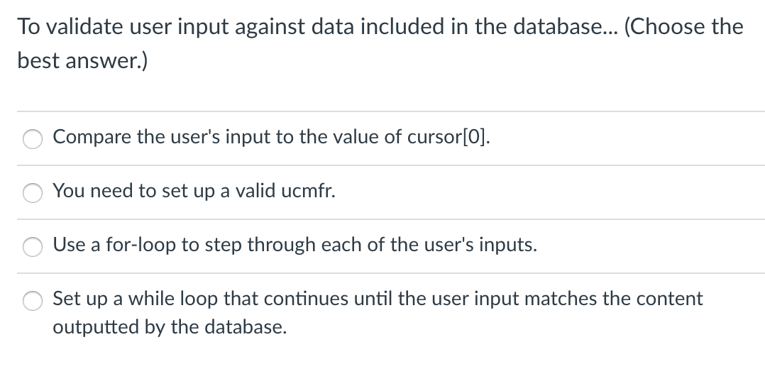 Solved To validate user input against data included in the | Chegg.com