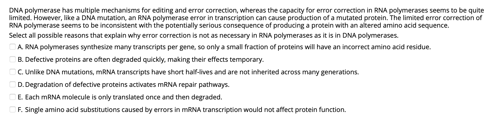 Solved DNA polymerase has multiple mechanisms for editing | Chegg.com