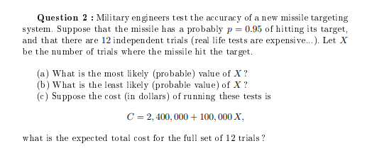 Solved Question 2 : Military engineers test the accuracy of | Chegg.com