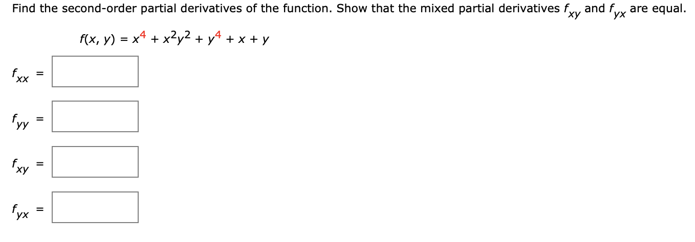 Solved Find the second-order partial derivatives of the | Chegg.com