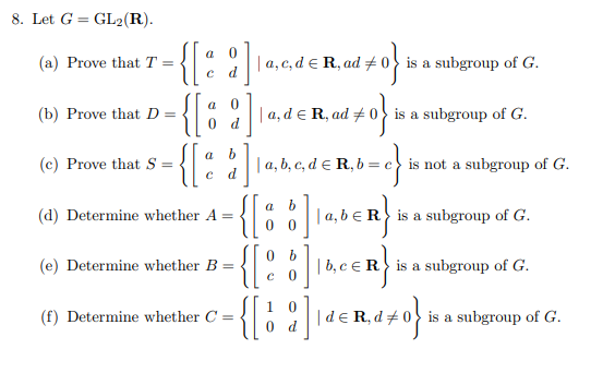 Solved 8 Let G Gl2 R A Prove That T A C D Er Ad Chegg Com