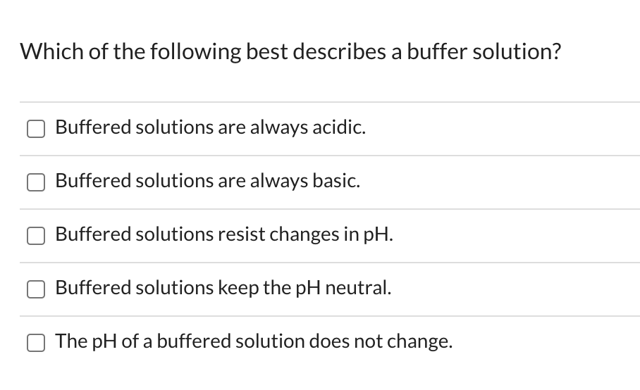 solved-which-of-the-following-best-describes-a-buffer-chegg