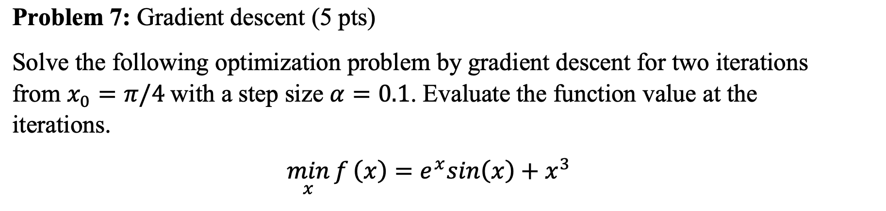 Solved Solve The Following Optimization Problem By Gradient | Chegg.com