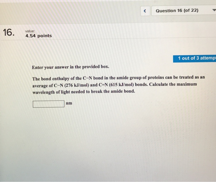 Solved Question 16 (of 22) 4.54 points 1 out of 3 attemp