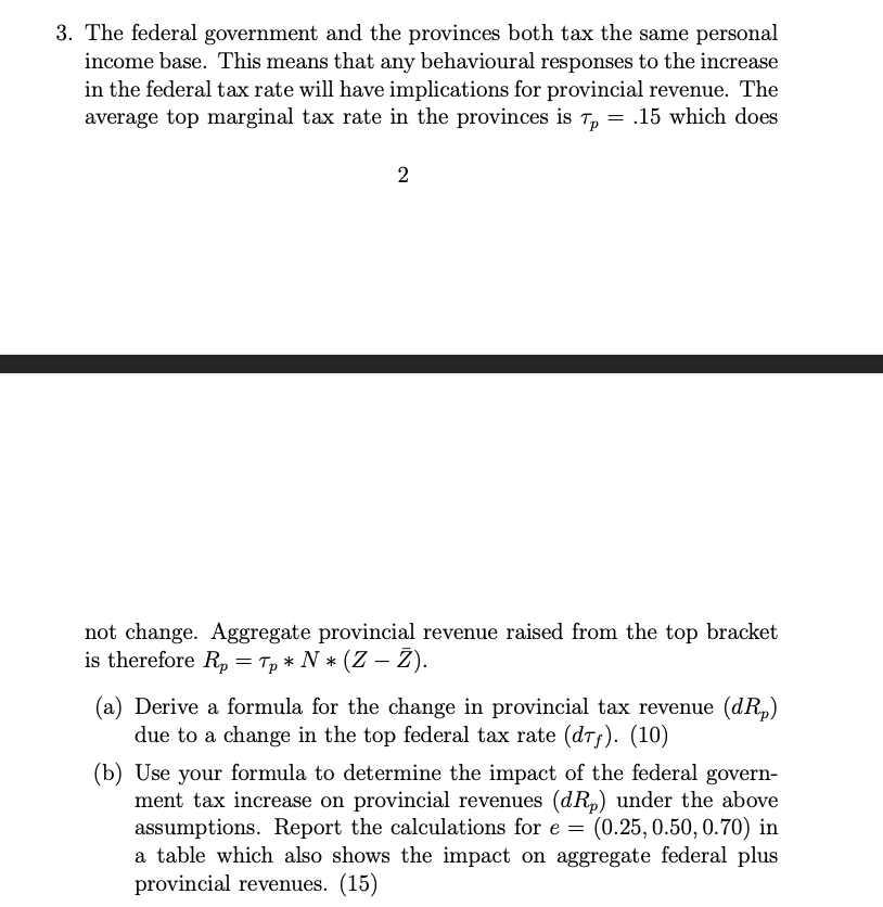 solved-3-the-federal-government-and-the-provinces-both-tax-chegg