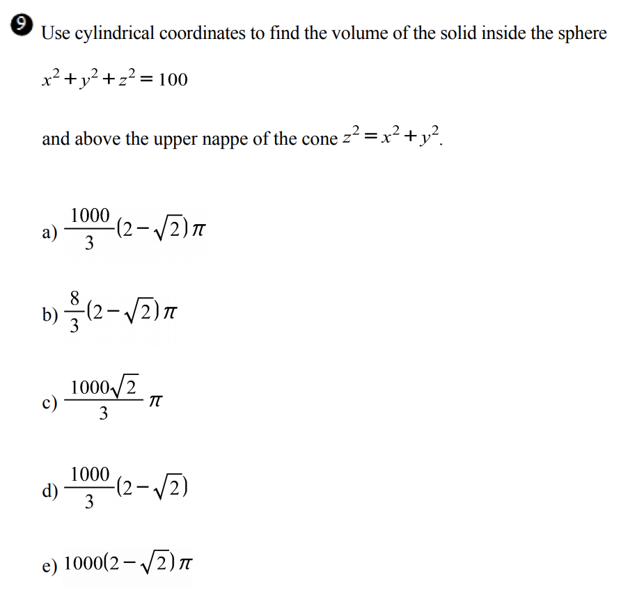 Solved • Use cylindrical coordinates to find the volume of | Chegg.com