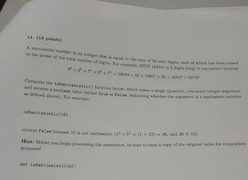 Solved 14. (10 points) A narcissistic number is an integer | Chegg.com