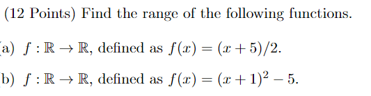 Solved 12 Points Find The Range Of The Following Funct