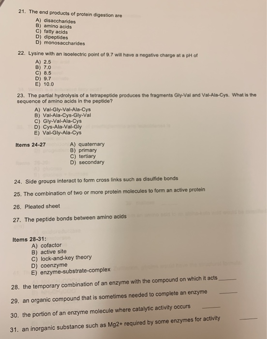 Solved 21. The end products of protein digestion are A) | Chegg.com