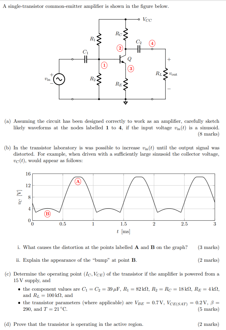 Solved A singletransistor commonemitter amplifier is shown Circuit Diagram