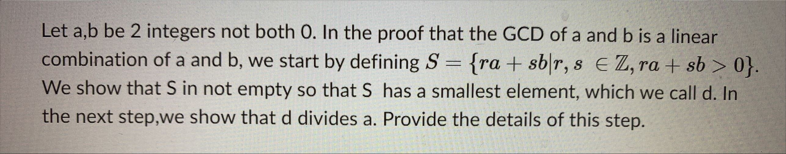 Solved Let A,b Be 2 Integers Not Both 0 . In The Proof That | Chegg.com