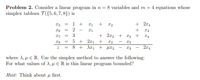 Solved Problem 2. Consider a linear program in n=8 variables | Chegg.com