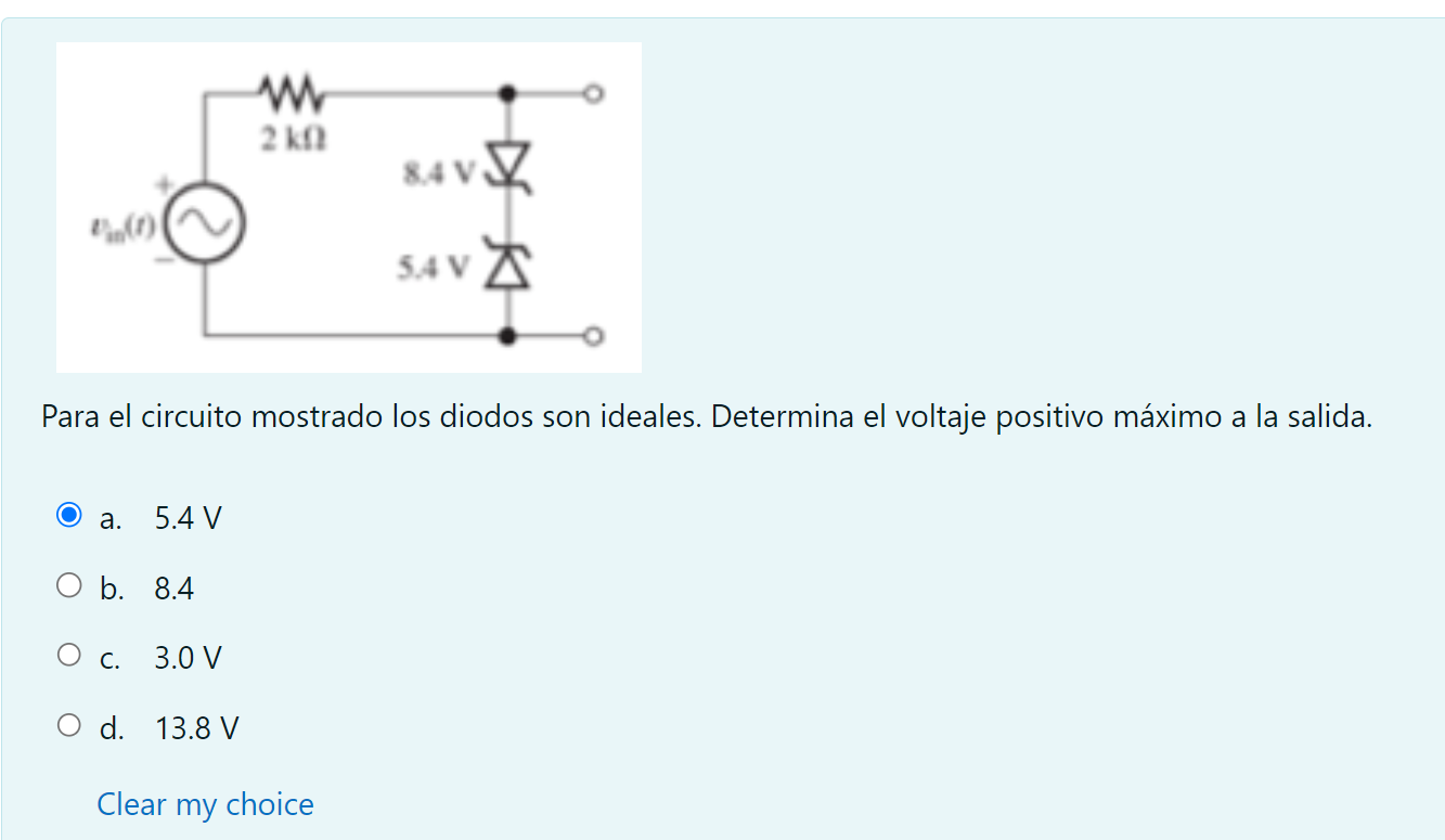 Para el circuito mostrado los diodos son ideales. Determina el voltaje positivo máximo a la salida. a. \( \quad 5.4 \mathrm{~