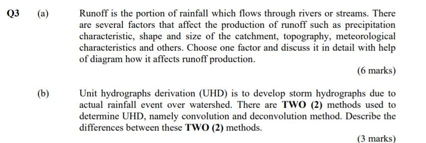 Solved Q3 (a) Runoff is the portion of rainfall which flows | Chegg.com