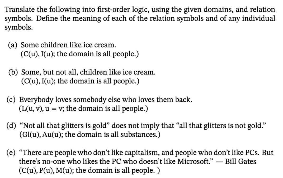Solved Translate the following into first-order logic, using | Chegg.com