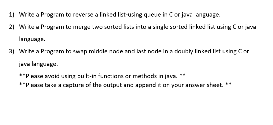 Solved 1) Write a Program to reverse a linked list-using | Chegg.com