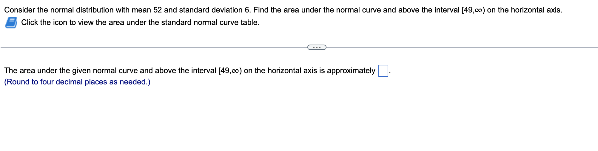 Solved Consider the normal distribution with mean 52 and | Chegg.com