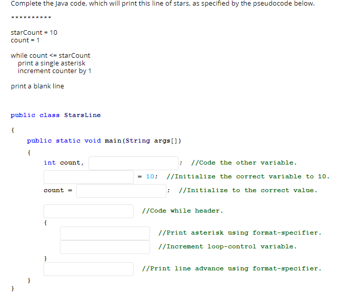 Solved Complete the Java code, which will print this line of | Chegg.com
