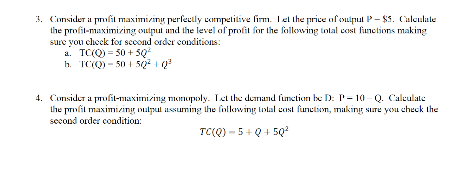 Solved 3. Consider a profit maximizing perfectly competitive | Chegg.com