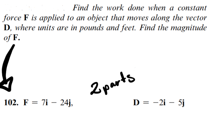 Solved Find the work done when a constant force F is applied | Chegg.com