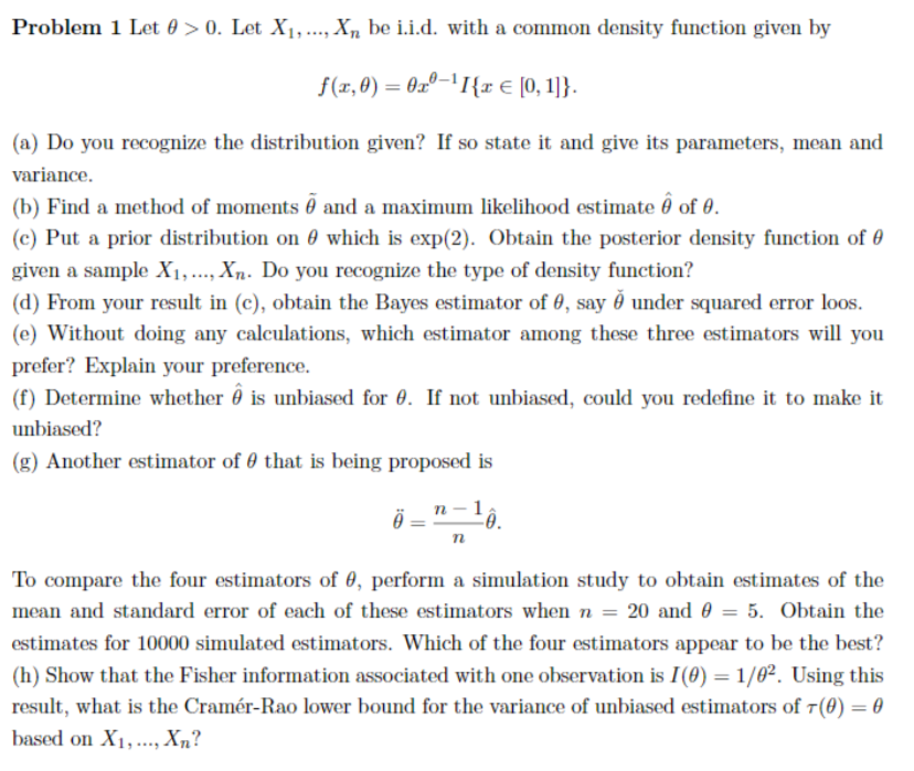 Solved Problem 1 Let 0 >0. LetXXn be i.i.d. with a common | Chegg.com