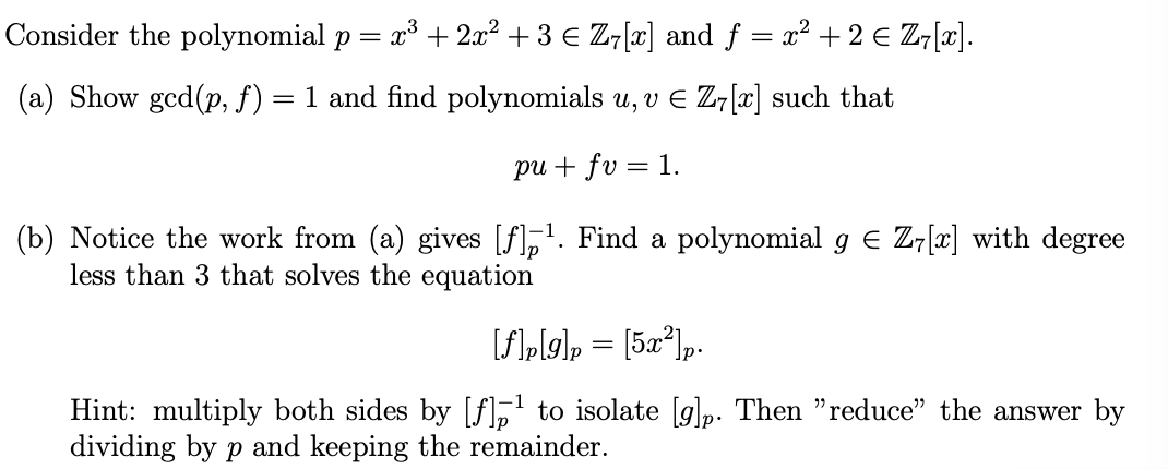 Solved Consider The Polynomial P X3 2x2 3 Z7 X Chegg Com
