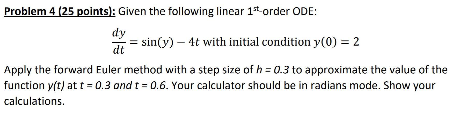 Solved Problem 4 (25 points): Given the following linear | Chegg.com