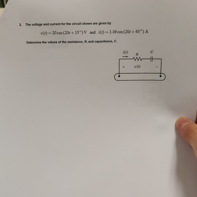 Solved 2. The voltage and current for the circuit shown are | Chegg.com