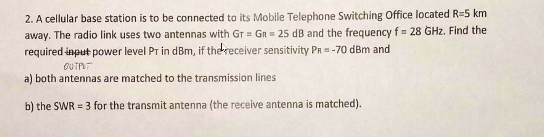 Solved 2. A cellular base station is to be connected to its 