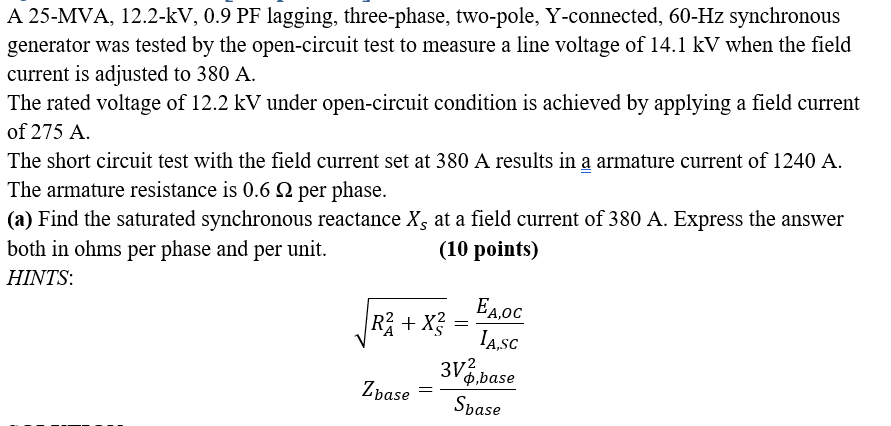 Solved A 25-MVA, 12.2-KV, 0.9 PF lagging, three-phase, | Chegg.com