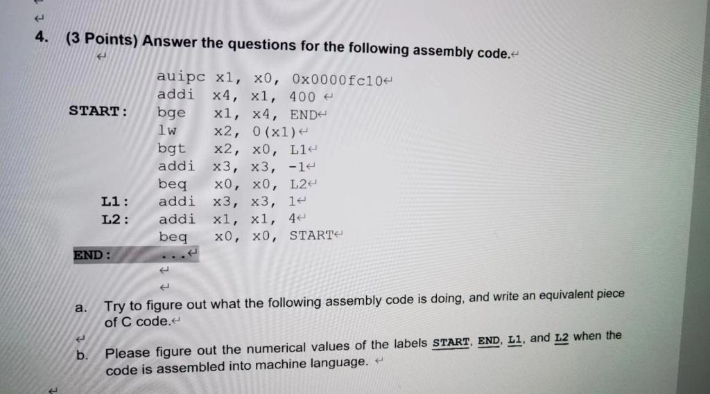 Solved 4. (3 Points) Answer the questions for the following | Chegg.com