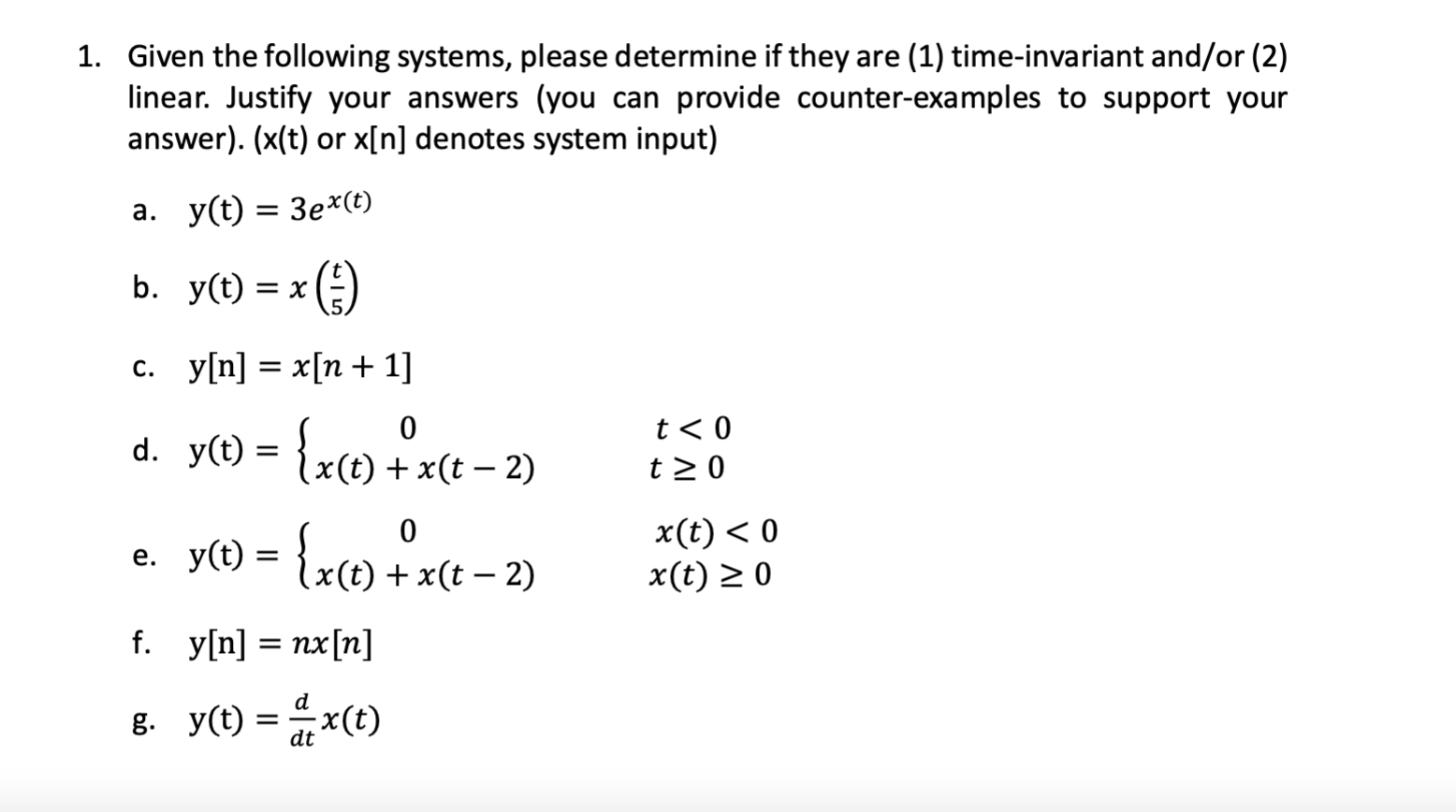 Solved 1. Given the following systems, please determine if | Chegg.com