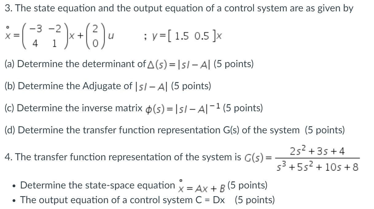 Solved 3. The state equation and the output equation of a | Chegg.com