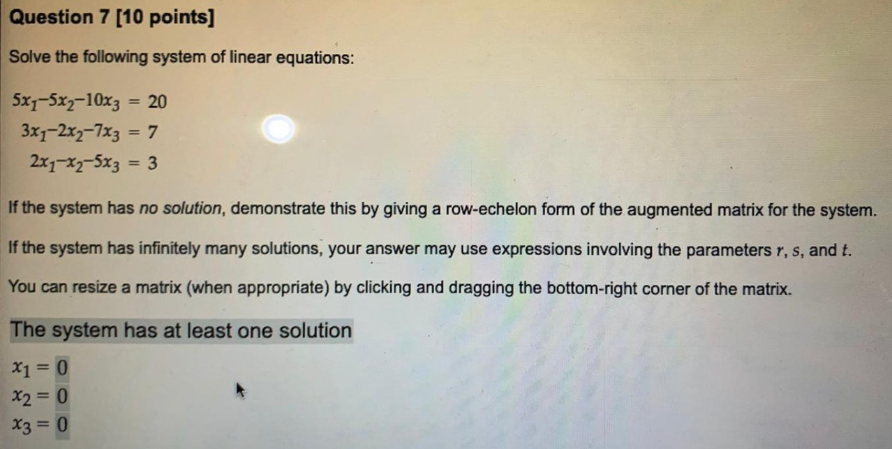 Solved Question 7 [10 points] Solve the following system of | Chegg.com