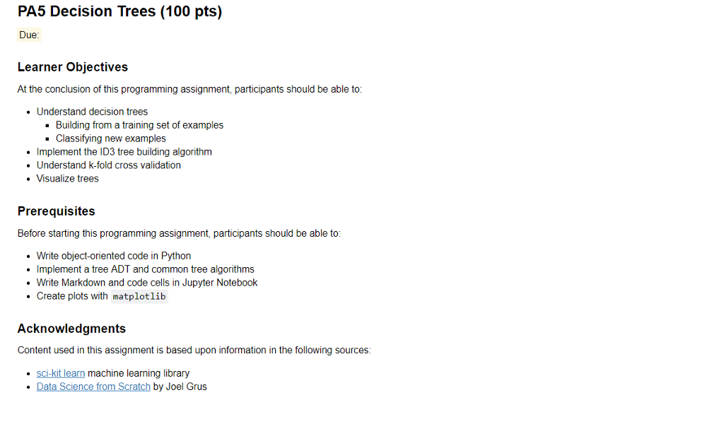 PA5 Decision Trees (100 pts) Due: Learner Objectives | Chegg.com