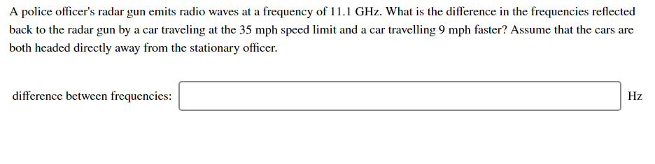 Solved: A Police Officer's Radar Gun Emits Radio Waves At ... | Chegg.com