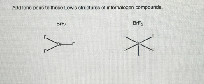 Solved Add Lone Pairs To These Lewis Structures Of | Chegg.com