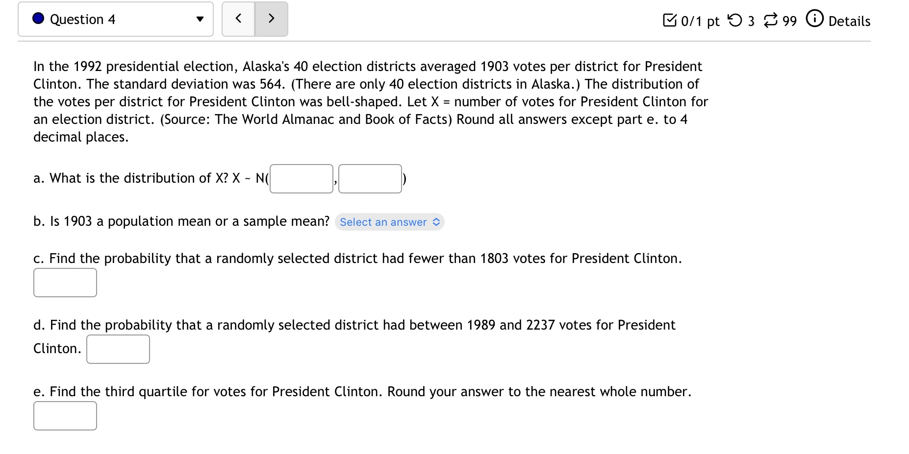 Solved In the 1992 presidential election, Alaska's 40