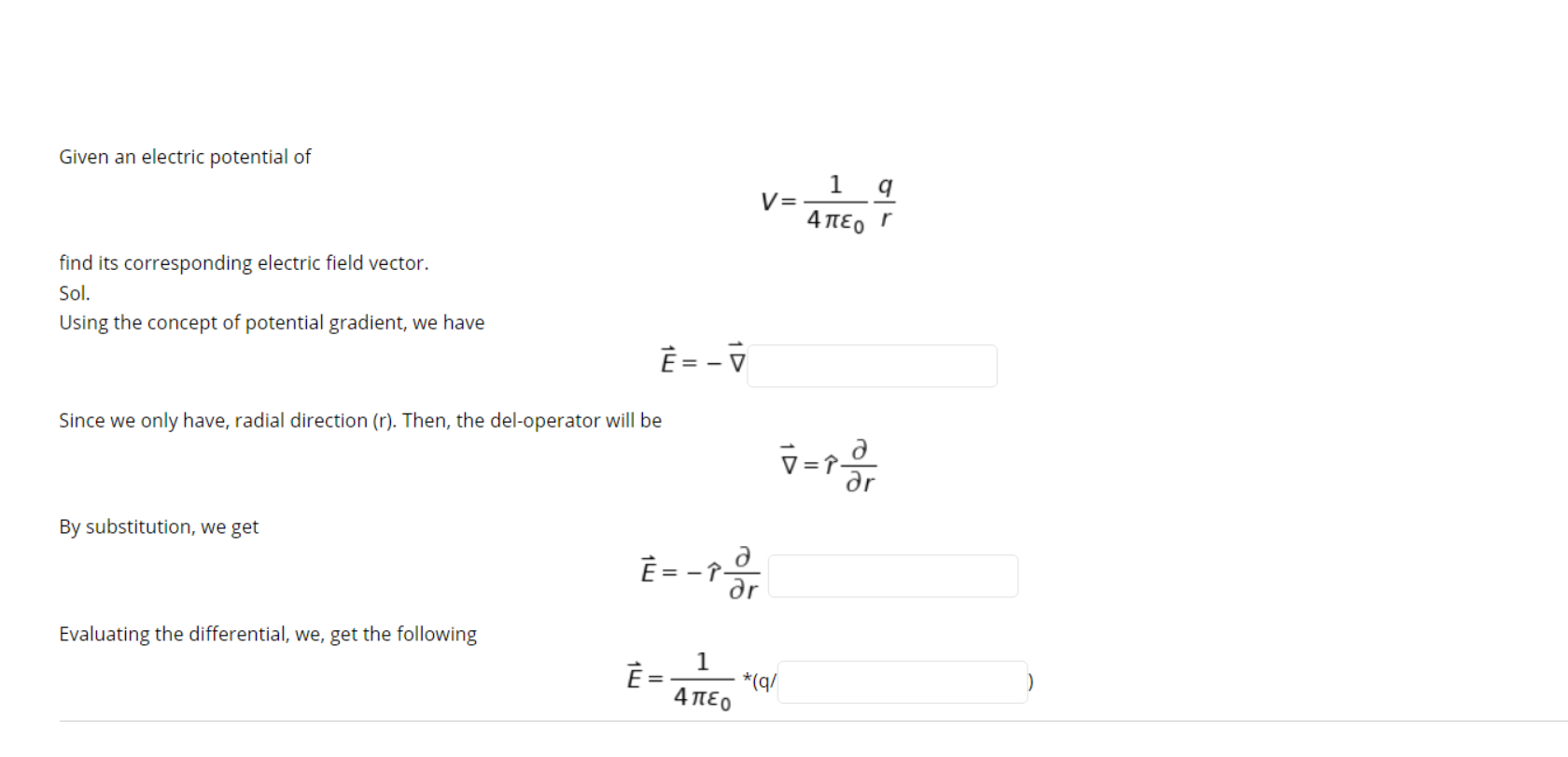 Solved Given an electric potential of 1 9 V= 4πεο η find its | Chegg.com