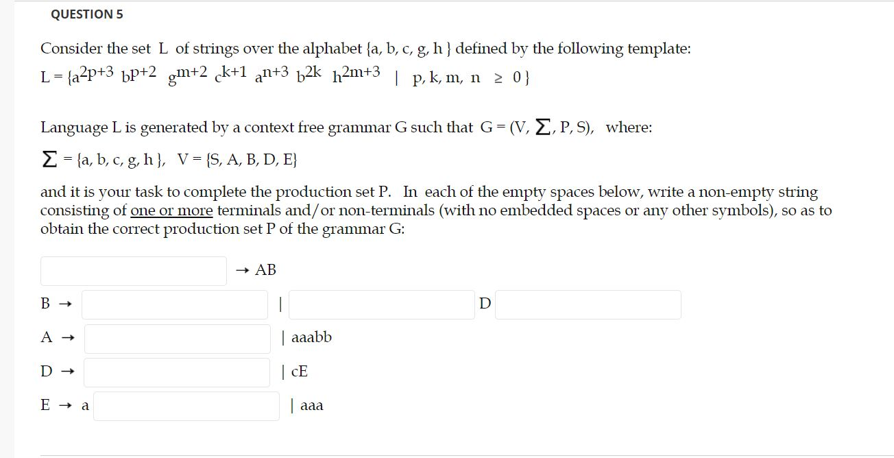 Solved Question 5 Consider The Set L Of Strings Over The Chegg Com