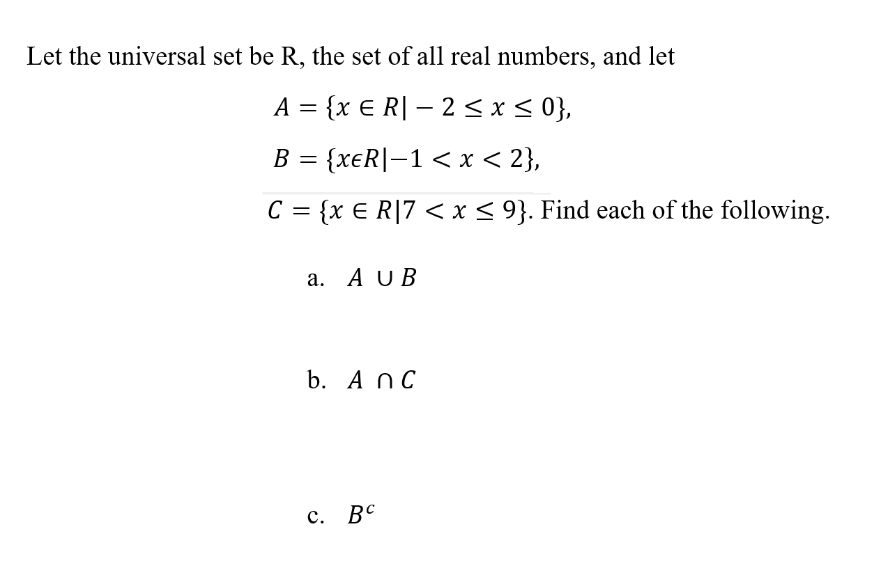 Solved Let the universal set be R, the set of all real | Chegg.com