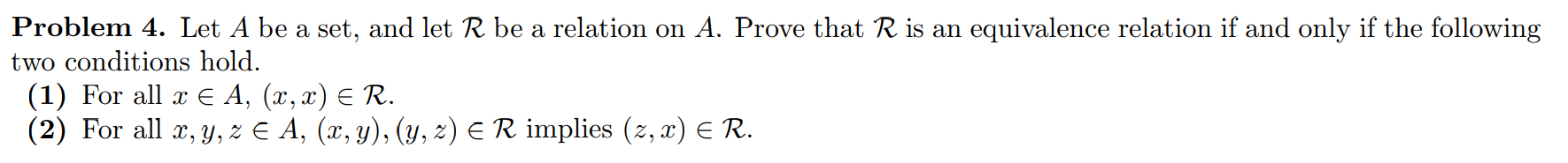 Solved Problem 4. ﻿Let A ﻿be a set, and let R ﻿be a relation | Chegg.com