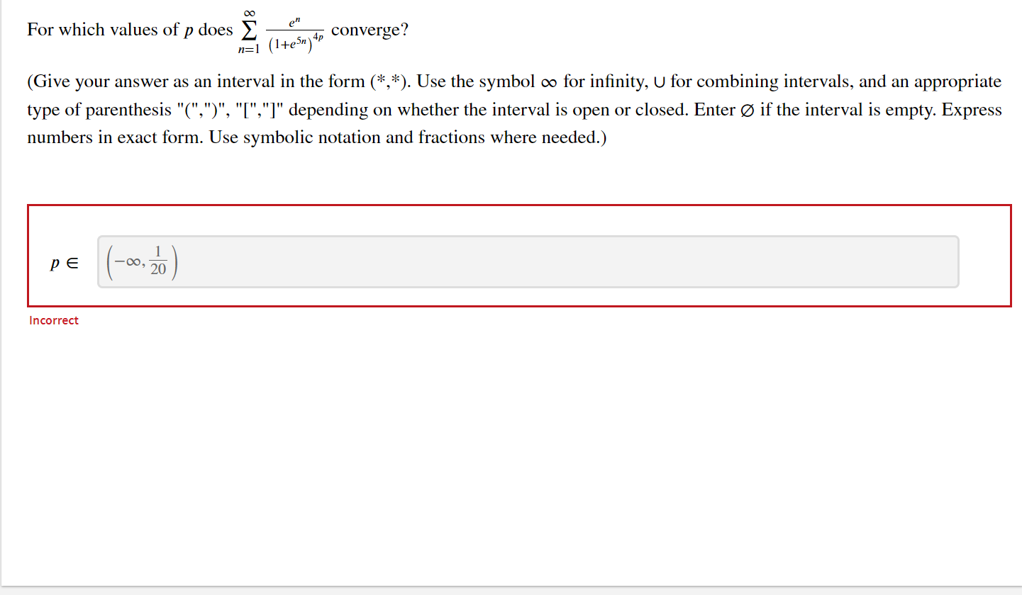 Solved For which values of p does n 1 1 e5n 4pen converge